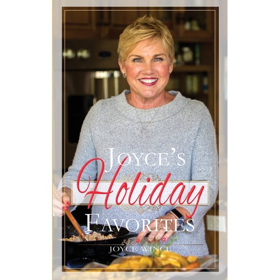 Joyce's Holiday Favorites, (Hardcover)