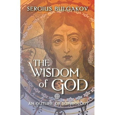 The Wisdom of God, (Paperback)