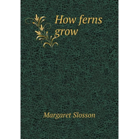 How ferns grow (Paperback)