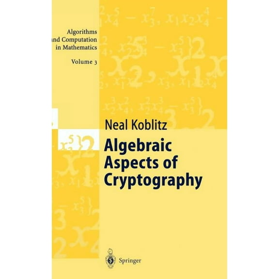 Algorithms and Computation in Mathematic Algebraic Aspects of Cryptography, Book 3, (Hardcover)