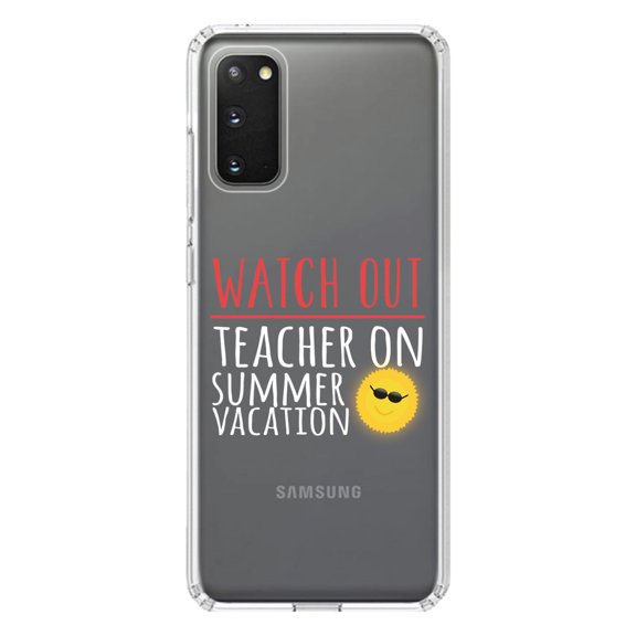 DistinctInk Clear Shockproof Hybrid Case for Galaxy S20 / S20 5G (6.2" Screen) - TPU Bumper Acrylic Back Tempered Glass Screen Protector - Watch Out Teacher on Summer Vacation
