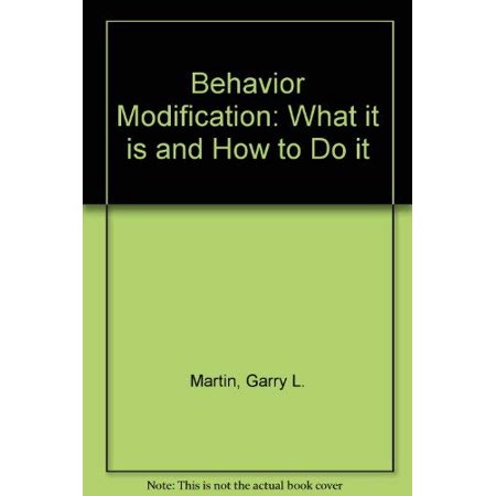 Pre-Owned Behavior Modification: What It is and How to Do It Paperback 0130720828 9780130720825 Garry Martin