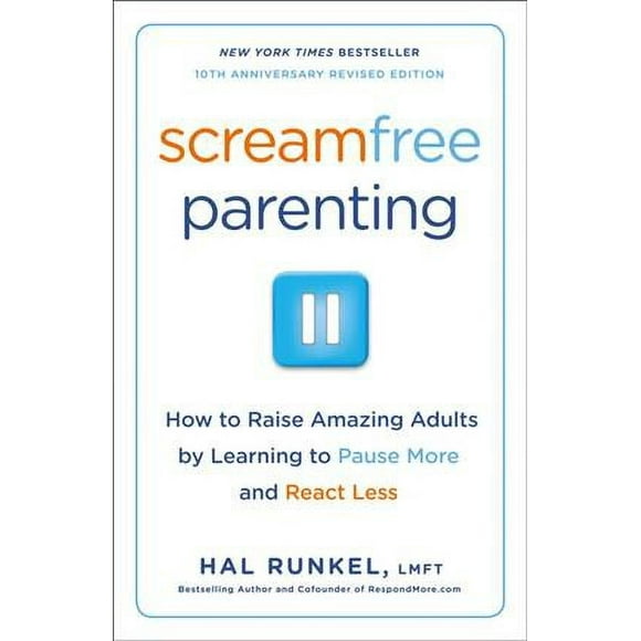 Pre-owned Screamfree Parenting : The Revolutionary Approach to Raising Your Kids by Keeping Your Cool, Paperback by Runkel, Hal Edward, ISBN 0767927435, ISBN-13 9780767927437