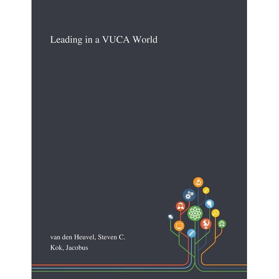 Leading in a VUCA World (Paperback)
