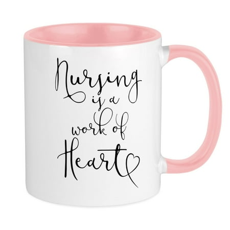 

CafePress - Nursing Is A Work Of Heart - Ceramic Coffee Tea Novelty Mug Cup 11 oz