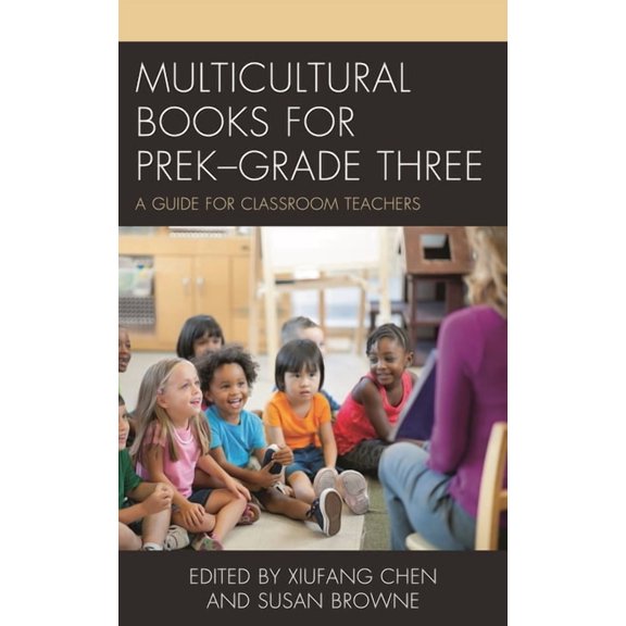 Multicultural Books for Prek-Grade Three: A Guide for Classroom Teachers, (Hardcover)