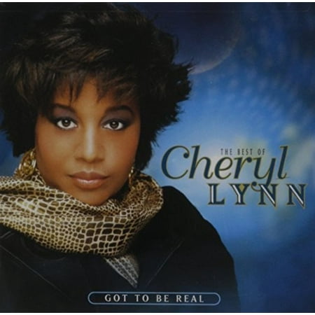 Got to Be Real: Best of (Got To Be Real The Best Of Cheryl Lynn)