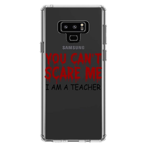 DistinctInk Clear Shockproof Hybrid Case for Samsung Galaxy Note 9 - TPU Bumper Acrylic Back Tempered Glass Screen Protector - You Can't Scare Me I Am a Teacher