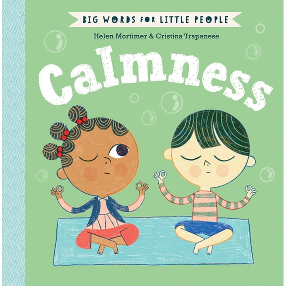 Big Words for Little People: Calmness (Hardcover)
