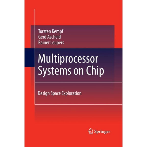 Multiprocessor Systems on Chip: Design Space Exploration, (Paperback)