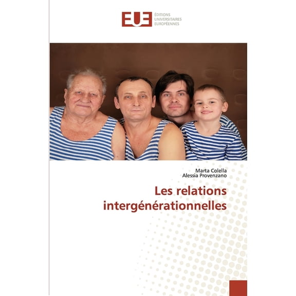 Omn.Univ.Europ.: Les relations intergénérationnelles (Paperback)