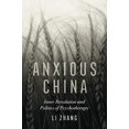 thumbnail image 1 of Chine Anxieuse: Révolution Intérieure et Politique de la Psychothérapie, 1 of 1