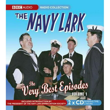 The Navy Lark: The Very Best Episodes Volume 1: v. 1 (BBC Audio) (Audio (Best House Of Cards Episodes)