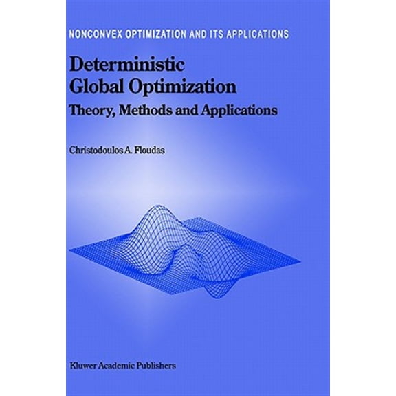 Pre-Owned Nonconvex Optimization and Its Applicati Deterministic Global Optimization: Theory, Methods and Applications, Book 37, (Hardcover)