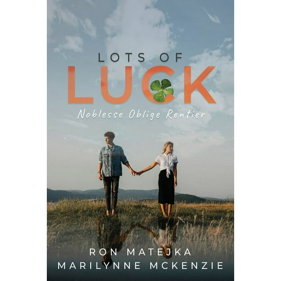 Lots of Luck Noblesse Oblige Rentier, (Paperback)