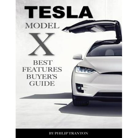Tesla Model X: Best Features Buyer’s Guide - (Best Modules Drupal 8)