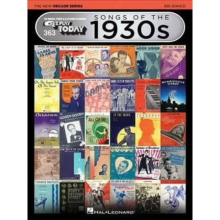 Songs of the 1930s - The New Decade Series: E-Z Play Today Volume 363 (Paperback)