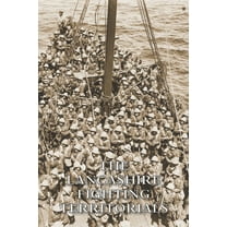 The Lancashire Fighting Territorials (Paperback)