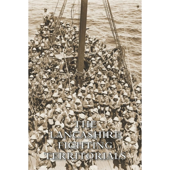 The Lancashire Fighting Territorials (Paperback)