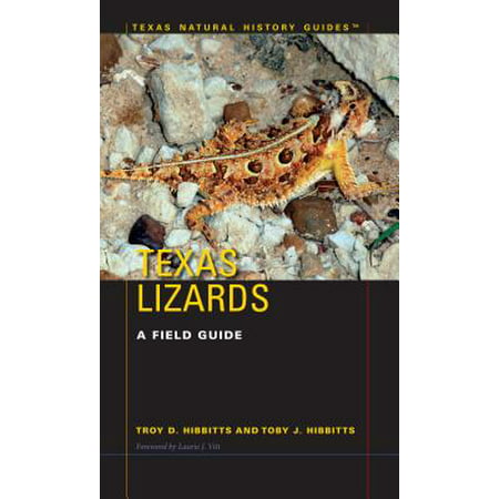 Texas Lizards : A Field Guide