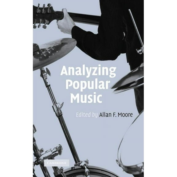 Analyzing Popular Music, (Hardcover)
