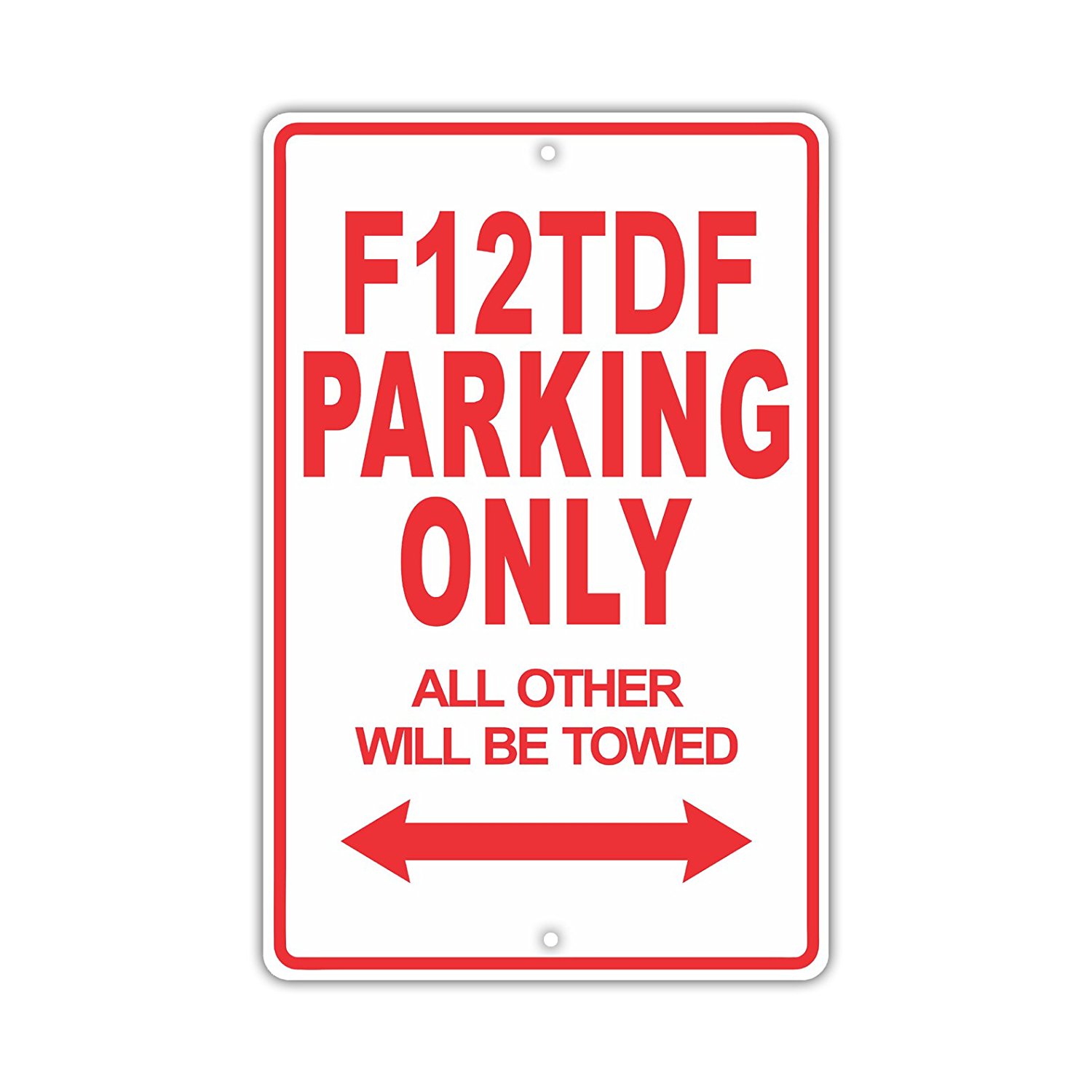 FERRARI F12TDF Parking Only All Others Will Be Towed Ridiculous Funny ...
