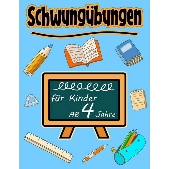 Schwungübungen Für Kinder Ab 4 Jahre: Schreiben lernen mit Bilder (so macht es ihrem Kind besonders Spaß) Steigert die Konzentration, Lernen der Stifthaltung und Bewegungen die fürs Schreiben wichtig