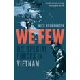 thumbnail image 4 of We Few: U.S. Special Forces in Vietnam, 4 of 4
