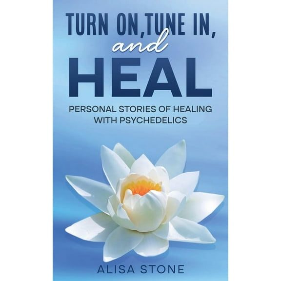 Turn on, tune in and heal, (Paperback)