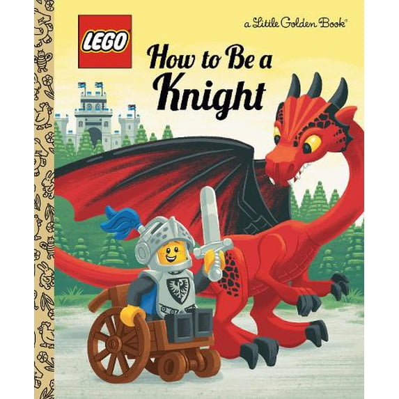 Pre-Owned How to Be a Knight (Lego) (Hardcover) 0593381823 9780593381823