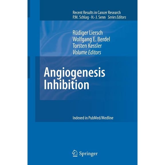 Recent Results in Cancer Research Angiogenesis Inhibition, Book 180, (Paperback)
