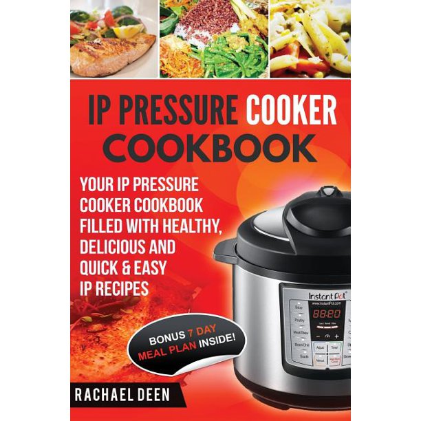 IP Pressure Cooker Cookbook