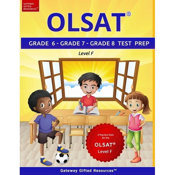 OLSAT Grade 6, Grade 7, Grade 8 Test Prep Level F: 3 Practice Tests for the OLSAT Level F, (Paperback)