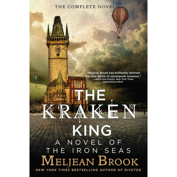 Novel of the Iron Seas The Kraken King, Book 4, (Paperback)