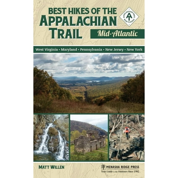 Best Hikes of the Appalachian Trail Best Hikes of the Appalachian Trail: Mid-Atlantic, (Paperback)