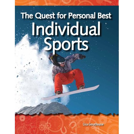The Quest for Personal Best: Individual Sports -