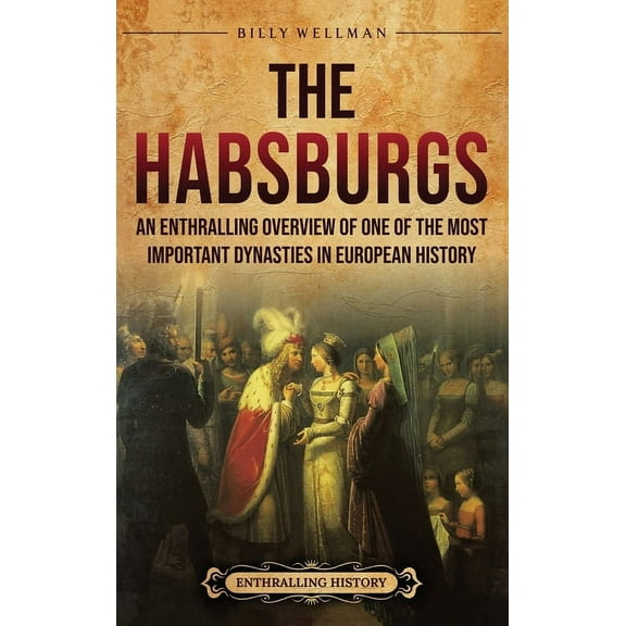 The Habsburgs, (Hardcover)
