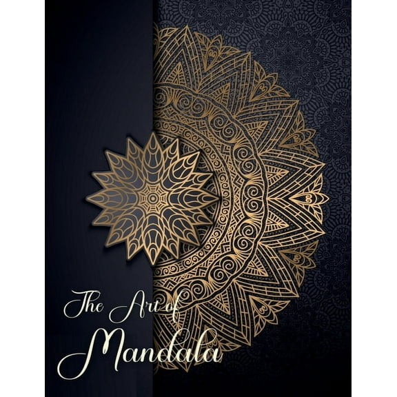 The Art of Mandala: Beautiful and Relaxing Mandalas for Stress Relief and Relaxation Mandalas Coloring for Artists, (Paperback)