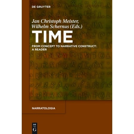 ISBN 9783110222081 product image for Narratologia: Time: From Concept to Narrative Construct: A Reader (Hardcover) | upcitemdb.com