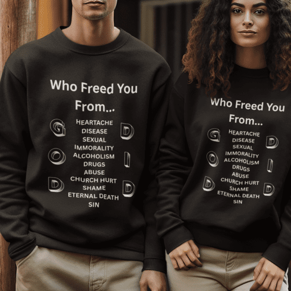 "GOD DID" (WL) Crewneck Sweatshirt w/ Scripture Design (1 John 1:9)