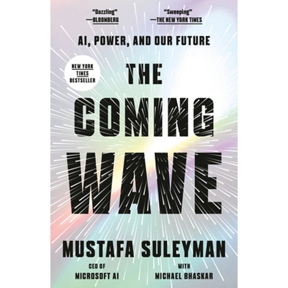 Pre-Owned The Coming Wave: Ai, Power, and Our Future (Paperback) 0593593979 9780593593974