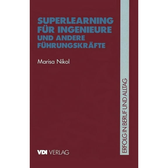 VDI-Buch Superlearning Für Ingenieure Und Andere Führungskräfte, (Paperback)