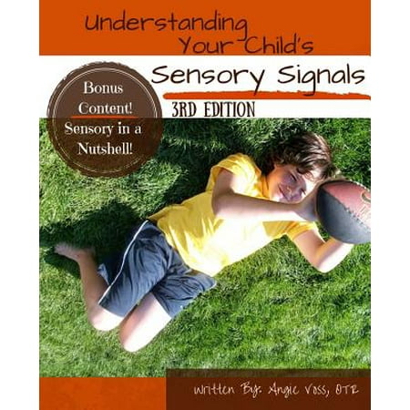 Understanding Your Child's Sensory Signals : A Practical Daily Use Handbook for Parents and (Best Parent Teacher Communication App)