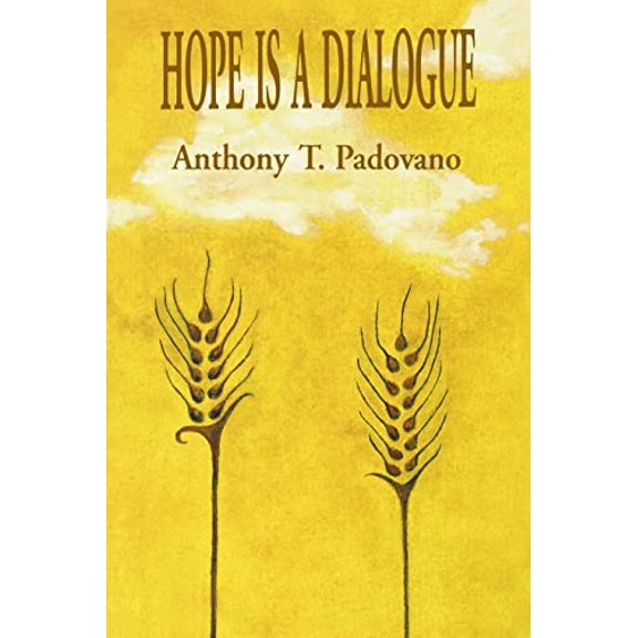 Pre-Owned Hope is a Dialogue, 9780966822809, 0966822803, Paperback,
