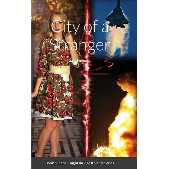 5. City of a Stranger: Book 5 in the Knightsbridge Knights Series, (Hardcover)