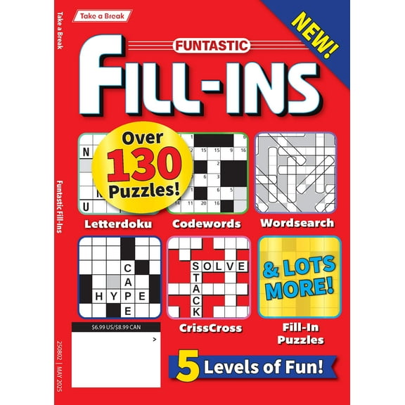 Take a Break - Funtastic Fill In 25.02.14: Over 130 Fill-In Puzzles, 5 Levels Of Fun, Letterdoku, Codewords, Word Search, Criss Cross More!
