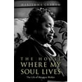 thumbnail image 3 of The House Where My Soul Lives: The Life of Margaret Walker, (Hardcover), 3 of 4