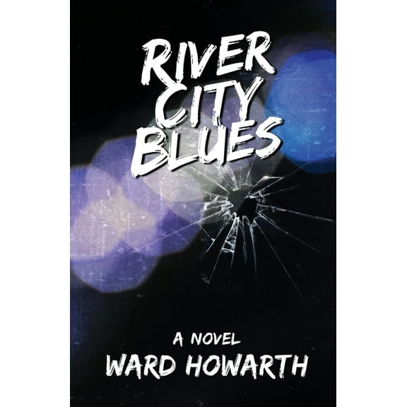 River City Blues, (Paperback)