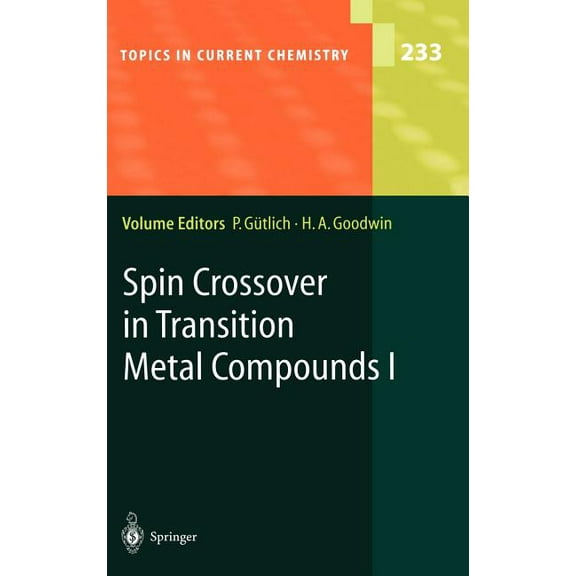Topics in Current Chemistry Spin Crossover in Transition Metal Compounds I, Book 233, (Hardcover)
