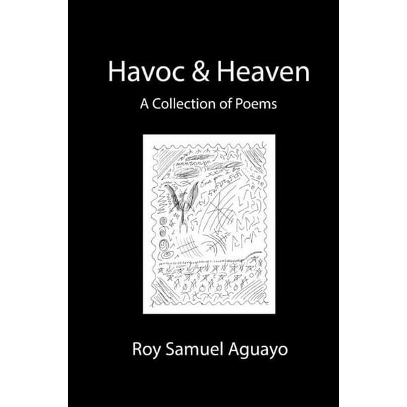 Havoc & Heaven A Collection of Poems (Paperback)